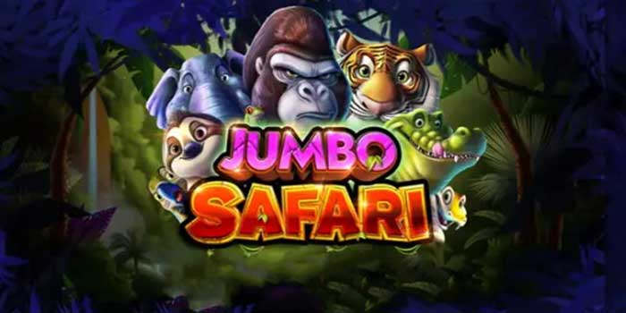 Trik Mudah Menang Bermain Di Slot Jumbo Safari