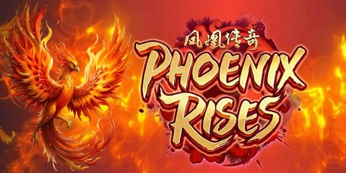 Cara Efektif Menang Slot Phoenix Rises Tanpa Rugi Besar