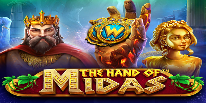 Cara Mudah Menang Slot The Hand Of Midas Setiap Hari