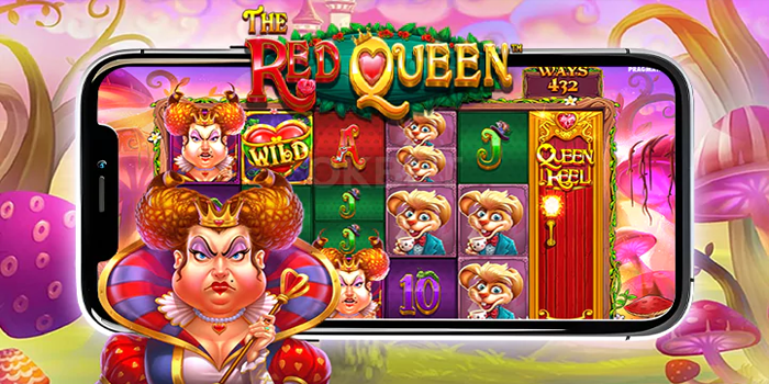 Tips Cerdas Menang Slot The Red Queen Tanpa Modal Besar