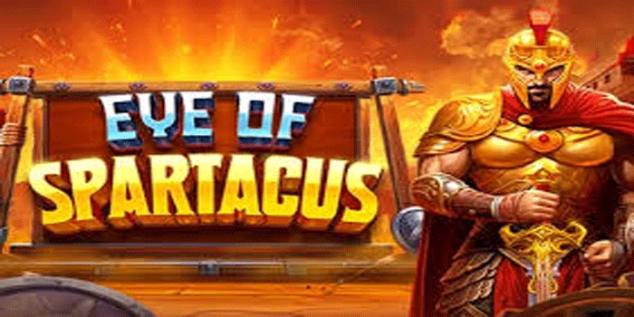 Tips Jitu Mengatur Modal Saat Main Slot Eye Of Spartacus