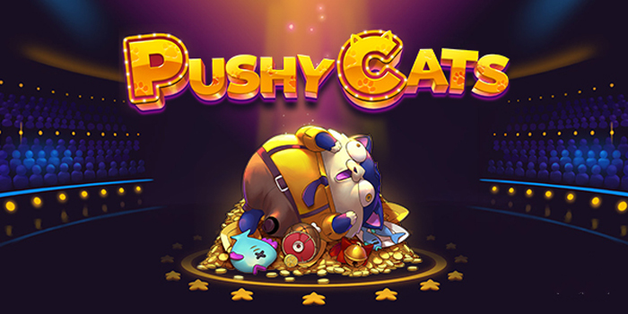 Trik Mendapatkan Jackpot Bermain Slot Pushy Cats